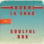 cover: La Shad|Nkokhi - Soulful Box