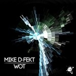 cover: Mike D Fekt - Wot