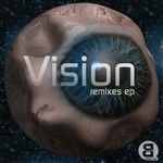 cover: Vision - Vision Remixes EP