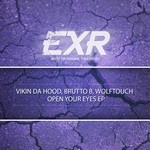 cover: Brutto B|Vikin Da Hood|Wolftouch - Open Your Eyes EP