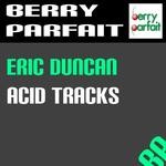 cover: Eric Duncan - Acid Tracks