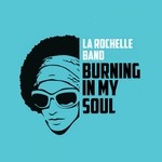 cover: La Rochelle Band - Burning In My Soul