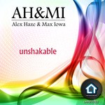 cover: Alex Haze|Max Iowa - Unshakable