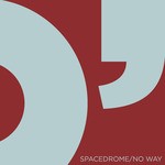 cover: Spacedrome - No Way