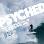 cover: Various - PSYCHED: The Soundtrack To Your Surfing Life (Explicit)