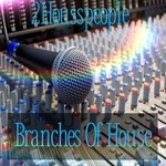 cover: 2housspeople - Branches Of House