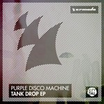 cover: Purple Disco Machine - Tank Drop EP