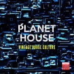 cover: Various - Planet House (Vintage House Culture)