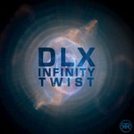 cover: Dlx - Infinity Twist