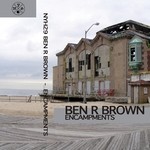 cover: Ben R Brown - Encampments