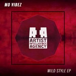 cover: Mo Vibez - Wild Style EP