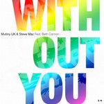 cover: Beth Cannon|Mutiny UK|Steve Mac - Without You