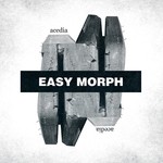 cover: Easy Morph - Acedia