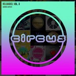 cover: Various - Circus Reloaded Vol 3 (Explicit)