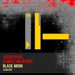 cover: Almost Believers|Jason Rivas - Black Moon