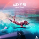 cover: Alex Virr - Rebel Swell