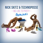 cover: Nick Skitz|Technoposse - We Like To Party