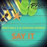 cover: Disco Ball'z|Gokhan Guneyli - Say It