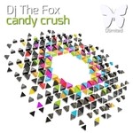 cover: Dj The Fox - Candy Crush