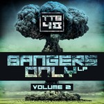 cover: Various - Bangers Only Volume 2