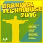 cover: Various - Carnival Tech House 2016