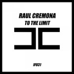 cover: Raul Cremona - To The Limit