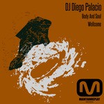 cover: Dj Diego Palacio - Body And Soul EP