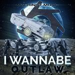 cover: I Wannabe - Outlaw EP