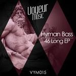 cover: Hyman Bass - 46 Long EP