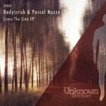 cover: Bodyscrub|Pascal Nuzzo - Cross The Line EP