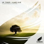 cover: Kir Tender - Always Alive