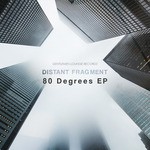 cover: Distant Fragment - 80 Degrees