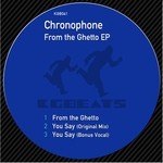 cover: Chronophone - From The Ghetto EP