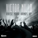 cover: Victor Nillo - Raise Your Hands Up