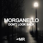 cover: Morganello - Don't Look Back