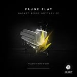 cover: Prune Flat - Basket Berry Bottles EP