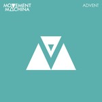 cover: Movement Machina - Advent