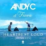 cover: Fiora|Andy C - Heartbeat Loud