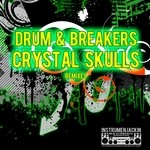 cover: Drum|Breakers - Crystal Skulls