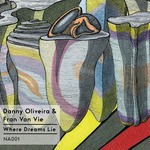 cover: Danny Oliveira|Fran Von Vie - Where Dreams Lie