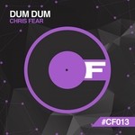 cover: Chris Fear - Dum Dum