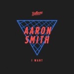 cover: Aaron Smith (aus) - I Want EP