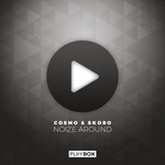 cover: Cosmo|Skoro - Noize Around