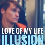 cover: Illusion - Love Of My Life