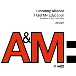 cover: Uncanny Alliance - I Got My Education