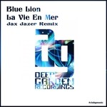 cover: Blue Lion - La Vie En Mer