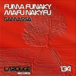 cover: Fuma Funaky|Mafu Nakyfu - Gamassa