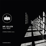 cover: Mrkillen - YOUR MAD