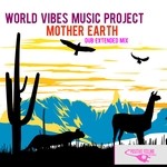 cover: World Vibes Music Project - Mother Earth