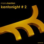 cover: Manu Kenton - Kentonight